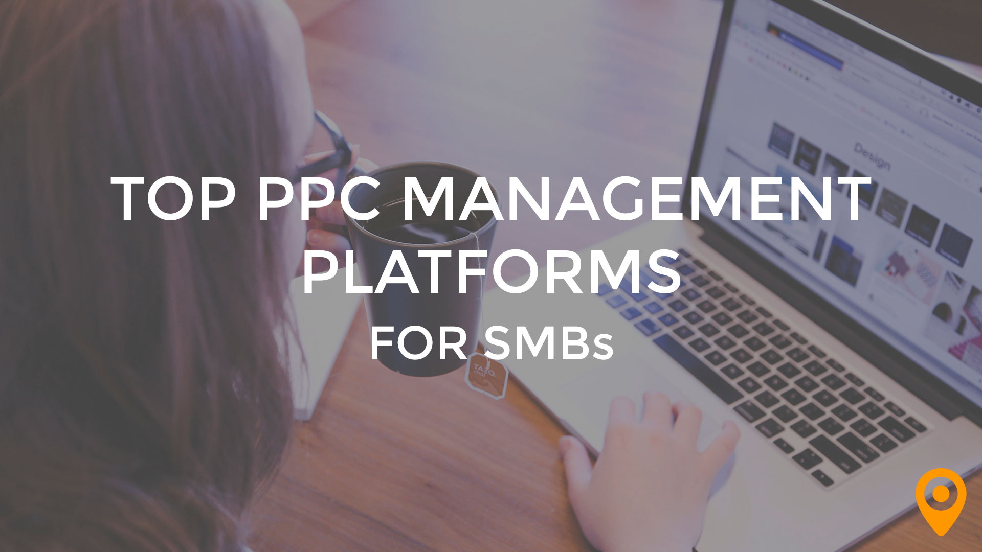 Top PPC Management Platforms for SMBs