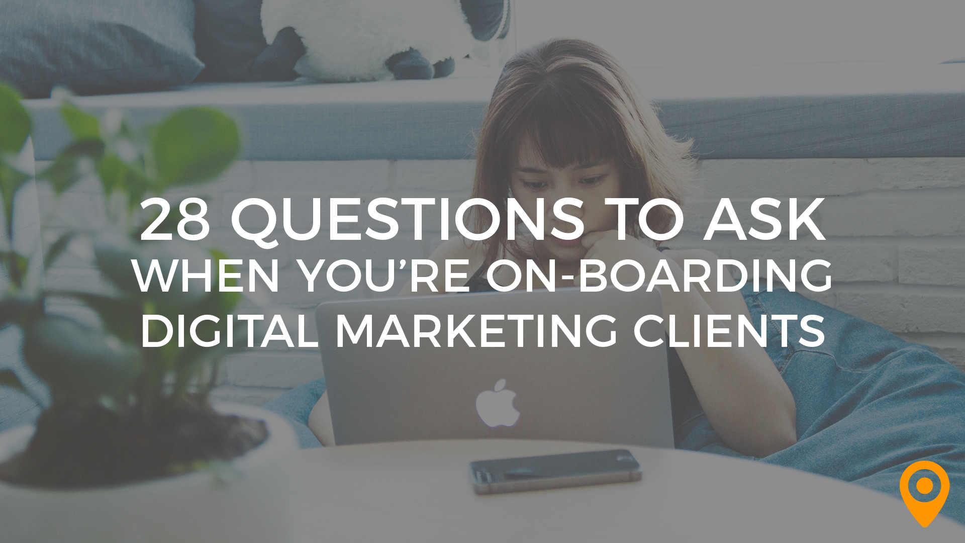 28 questions to ask