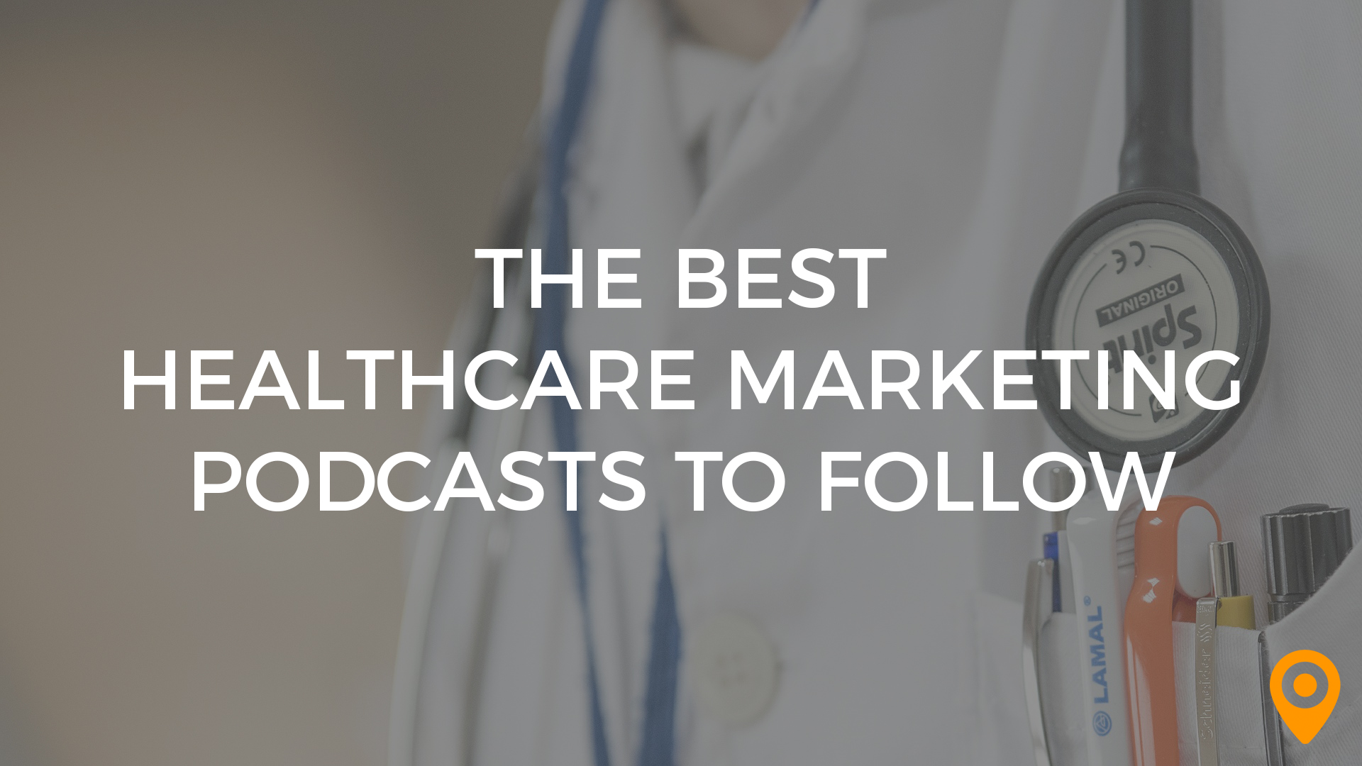 healthcare marketing podcasts