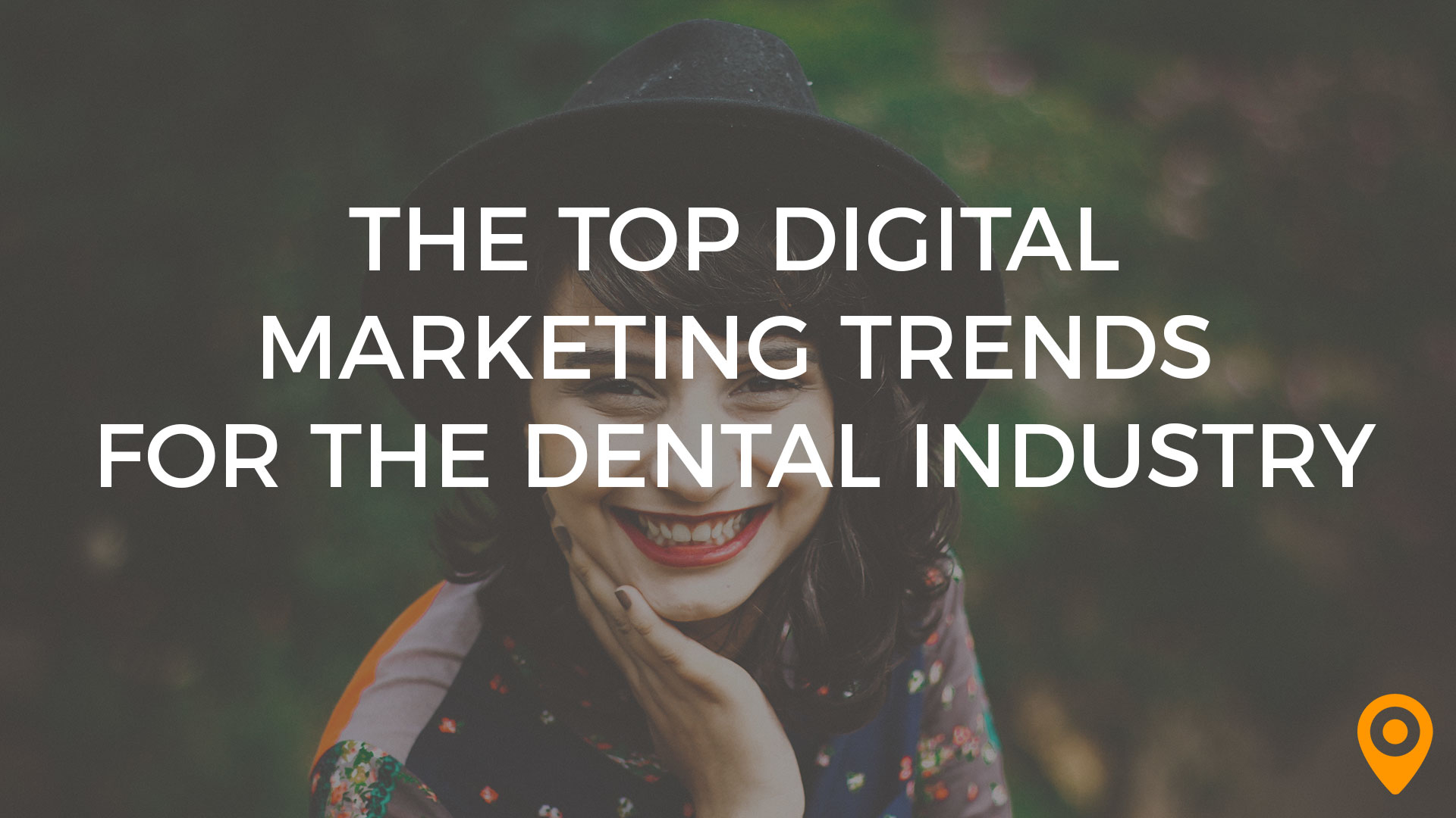 dental digital marketing trends