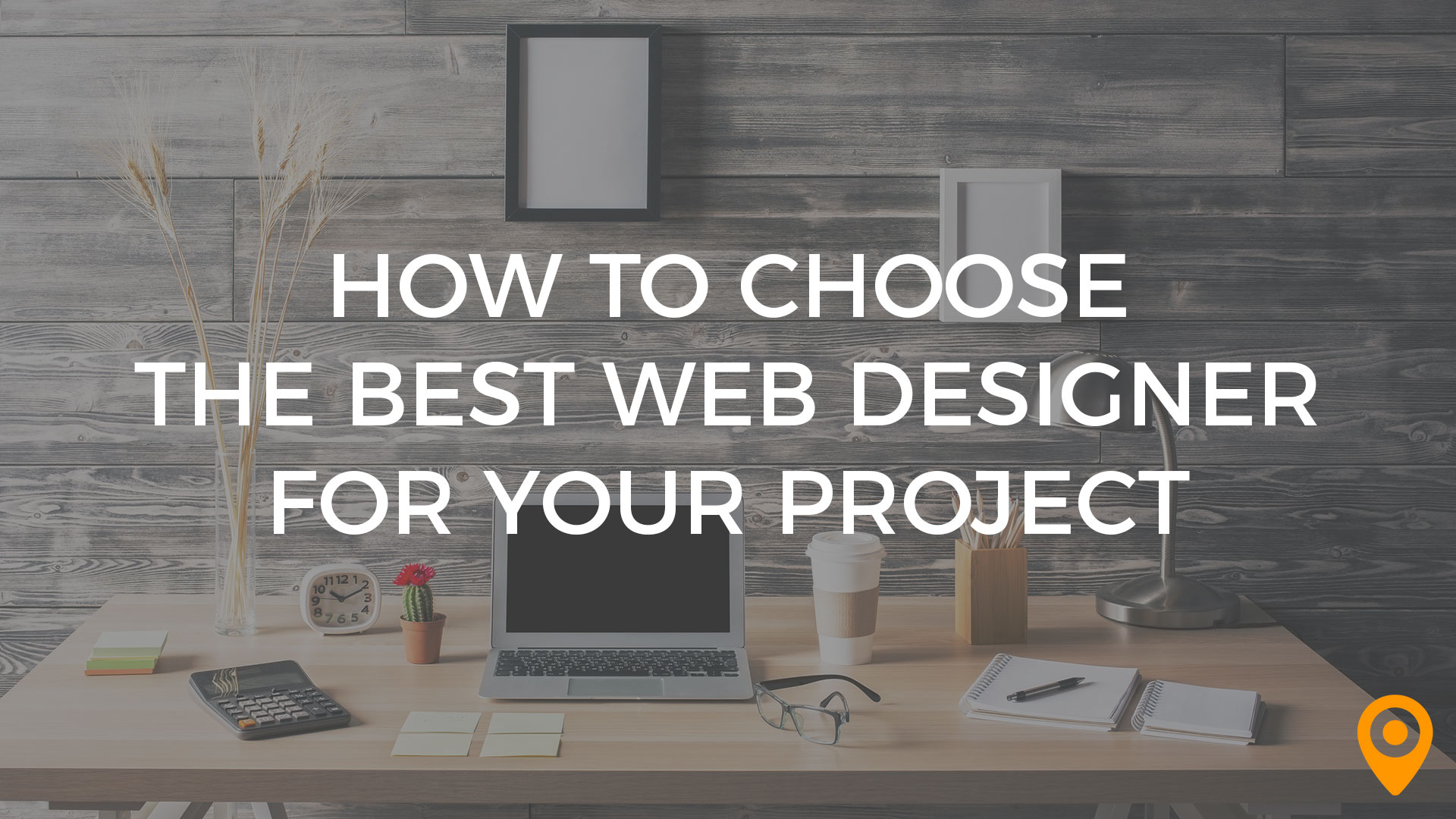 how to choose a web designer