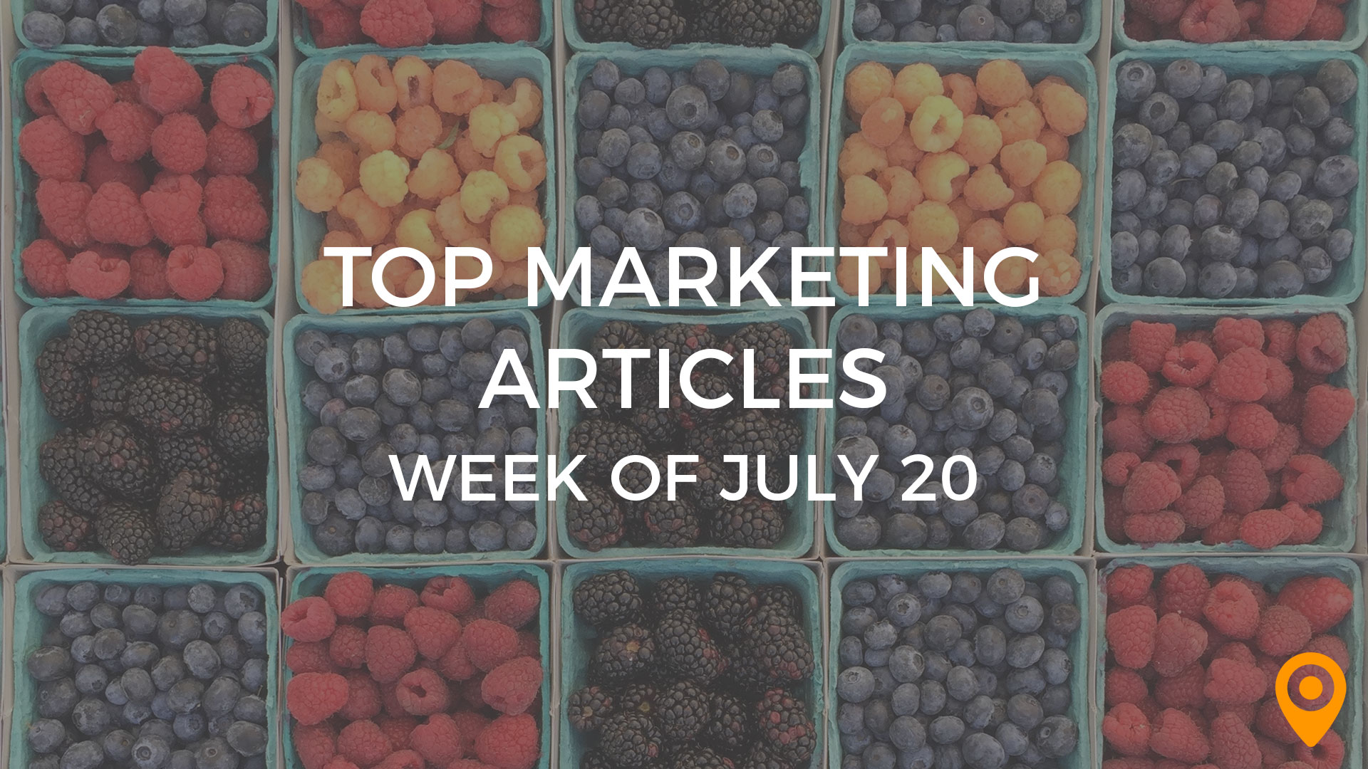 Top Marketing Articles - July 20