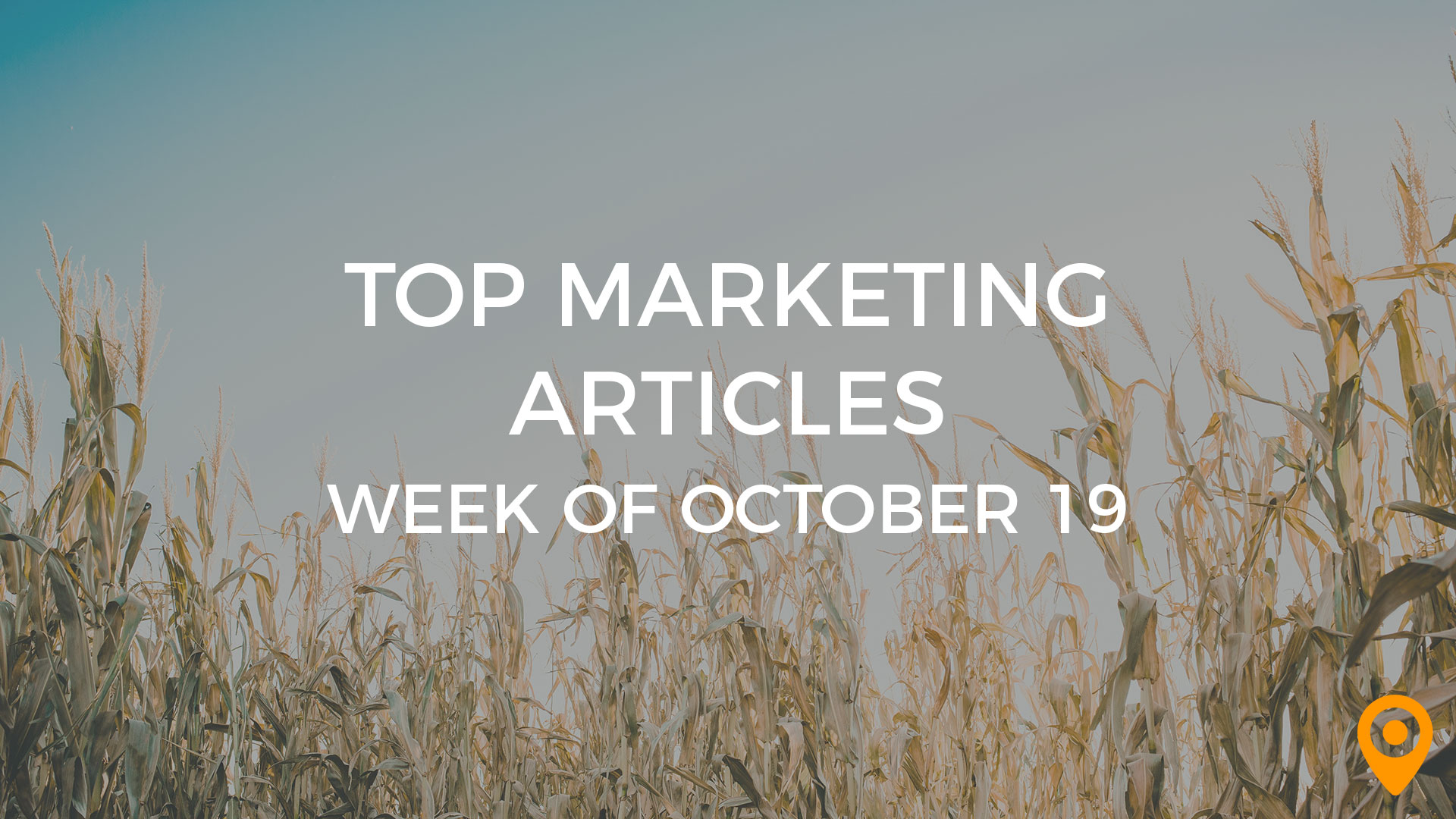 Top Marketing Articles - Week of October 19